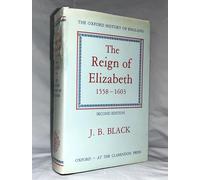 The Reign of Elizabeth 1558-1603 (Oxford History of England)