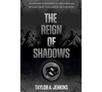 The Reign of Shadows