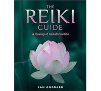 The Reiki Guide: A Journey of Transformation