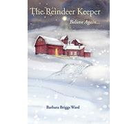 The Reindeer Keeper: Believe Again ...