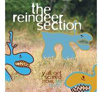 The Reindeer Section - Y'all Get Scared Now