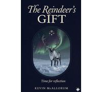 The Reindeer's Gift: Time for reflection