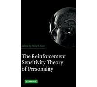 The Reinforcement Sensitivity Theory of Personality