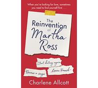 The Reinvention of Martha Ross