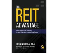 The REIT Advantage: Earn Higher Returns with Lower Risk than Private Real Estate
