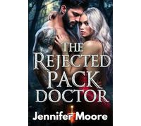 The Rejected Pack Doctor: Werewolf Paranormal Romance