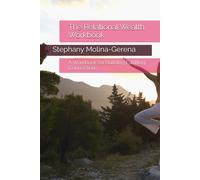 The Relational Wealth Workbook: A Workbook for Building Fulfilling Connections (Rhema of Light)