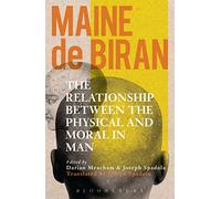 The Relationship between the Physical and the Moral in Man