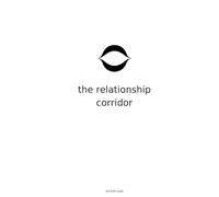 The Relationship Corridor: What Is Love (The 420 Code)