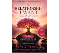 The Relationship I Want - Three Book Series: For Her Understanding me