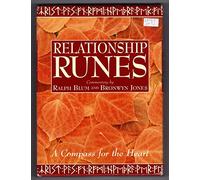 The Relationship Runes: A Compass For The Heart