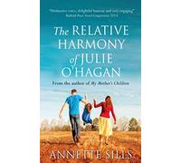 The Relative Harmony of Julie O'Hagan