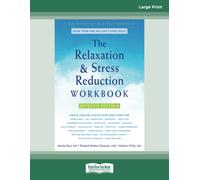 The Relaxation and Stress Reduction Workbook
