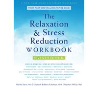 The Relaxation and Stress Reduction Workbook