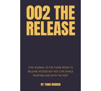 THE RELEASE (From Heartbreak To Wholeness)