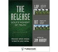 The Release: Golf's Moment of Truth