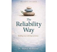 The Reliability Way: Dependability Without Depletion (The Useful Life Series)