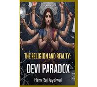 THE RELIGION AND REALITY: DEVI PARADOX