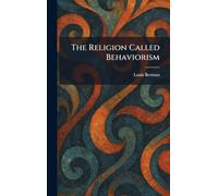 The Religion Called Behaviorism