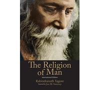 The Religion of Man: International Edition