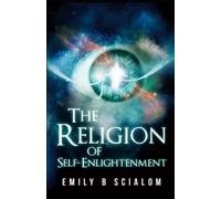 The Religion of Self-Enlightenment