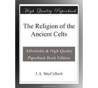 The Religion of the Ancient Celts