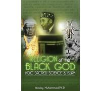 The Religion of the Black God: Indic Sacred Science & Islam