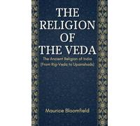 THE RELIGION OF THE VEDA