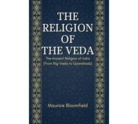 THE RELIGION OF THE VEDA
