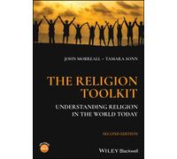 The Religion Toolkit : Understanding Religion in the World Today