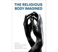 The Religious Body Imagined