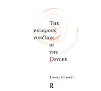 The Religious Function of the Psyche (Economies of Asia; 6)