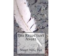 The Reluctant Angel