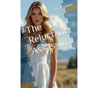 The Reluctant Assassin