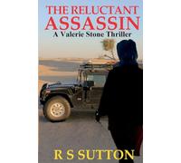 The Reluctant Assassin: A Valerie Stone Thriller