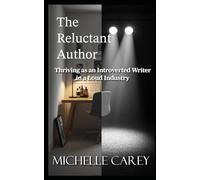 The Reluctant Author: Thriving as an Introverted Writer in a Loud Industry