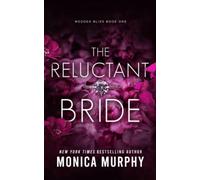 The Reluctant Bride (Wedded Bliss)