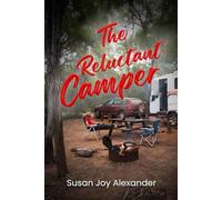 The Reluctant Camper: Adventures in Cape York