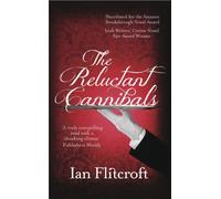 The Reluctant Cannibals