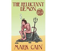 The Reluctant Demon: Circles In Hell, Book Four: Volume 4