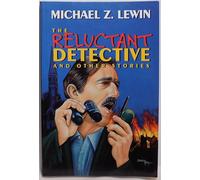 The Reluctant Detective and Other Stories