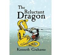 The Reluctant Dragon (Annotated)