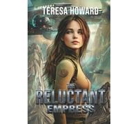 The Reluctant Empress