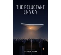 The Reluctant Envoy