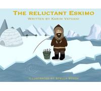 The Reluctant Eskimo