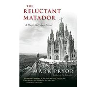 The Reluctant Matador: A Hugo Marston Novel: 5