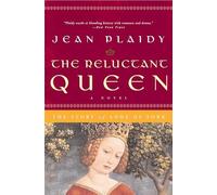 The Reluctant Queen: The Story of Anne of York