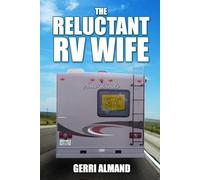 The Reluctant RV Wife