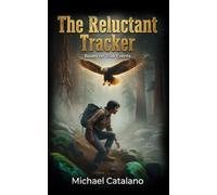 The Reluctant Tracker: Based on True Events