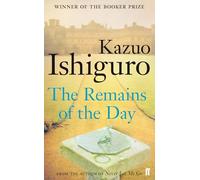 The Remains of the Day: Kazuo Ishiguro (FF Classics)